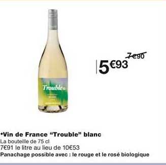 vin de france "trouble" blanc