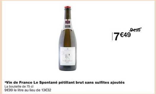 Vin De France Le Spontané Pétillant Brut Sans Suliftes Ajoutés