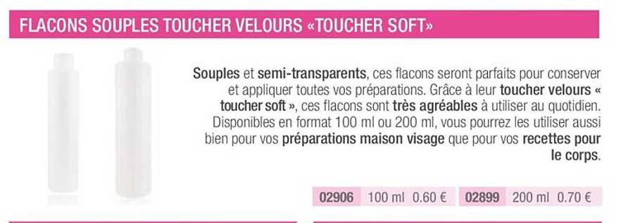 flacons souples toucher velours «toucher soft»