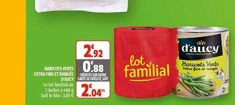 Haricots Verts Extra Fins Et Rangés D'aucy