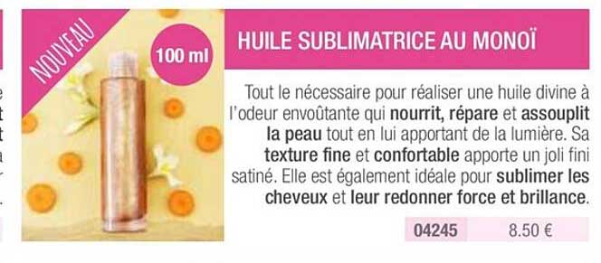 huile sublimatrice au monoï