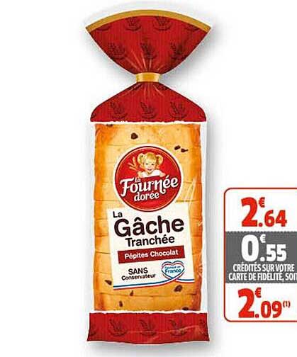 la gâche tranchée la fournée dorée