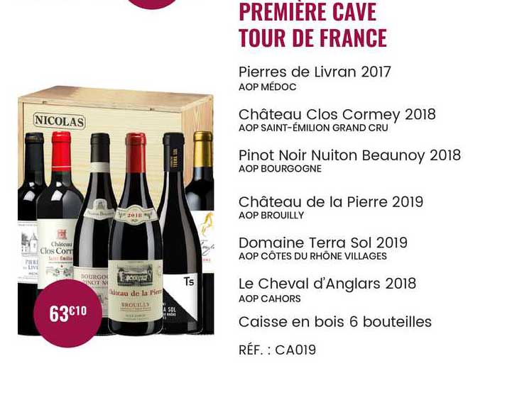 première cave tour de france : pierre de livran 2017, château clos cormey 2018, pinot noir nuiton beaunoy 2018, château de la pierre 2019, domaine terra sol 2019, le cheval d'anglars 2018,