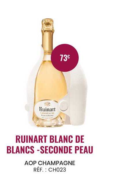 ruinart blanc de blancs - seconde peau aop champagne