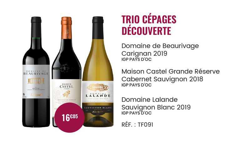 trio cépages découverte : domaine de beaurivage carignan 2019 igp pays d'oc, maison castel grande réserve cabernet sauvignon 2018 igp pays d'oc, domaine lalande sauvignon blanc 2019 igp pays d'oc