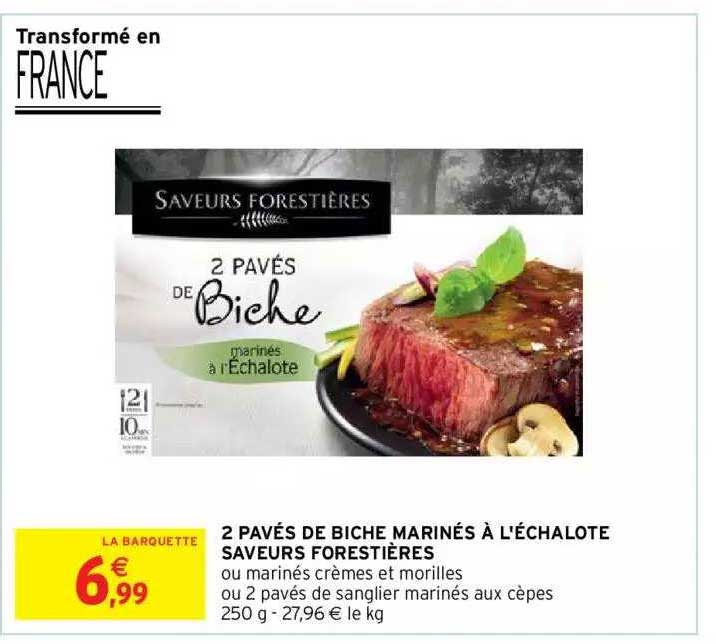 2 Pavés De Biche Marinés à L'échalote Saveurs Forestières