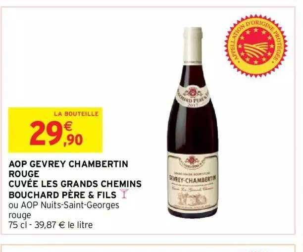 aop gervrey chambertin rouge cuvée les grands chemins bouchard père & fils