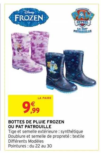 bottes de pluie frozen ou pat patrouille