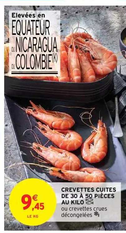 crevettes cuites de 30 à 50 pièces au kilo