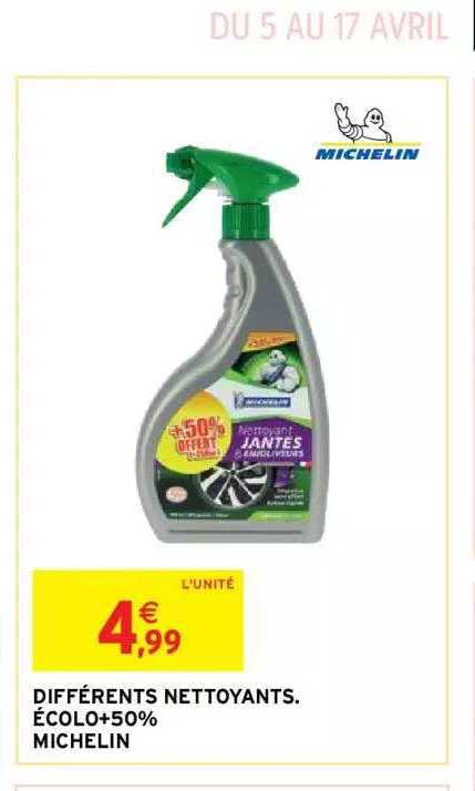 différents nettoyants écolo+ 50% michelin