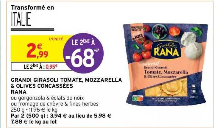 grandi girasoli tomate, mozzarella & olives concassées rana