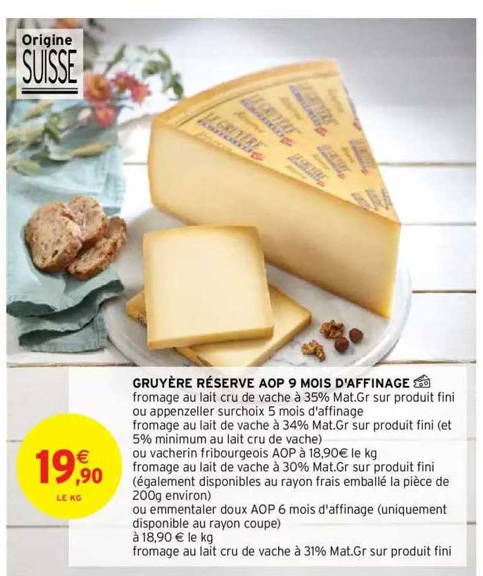 gruyère réserve aop 9 mois d'affinage