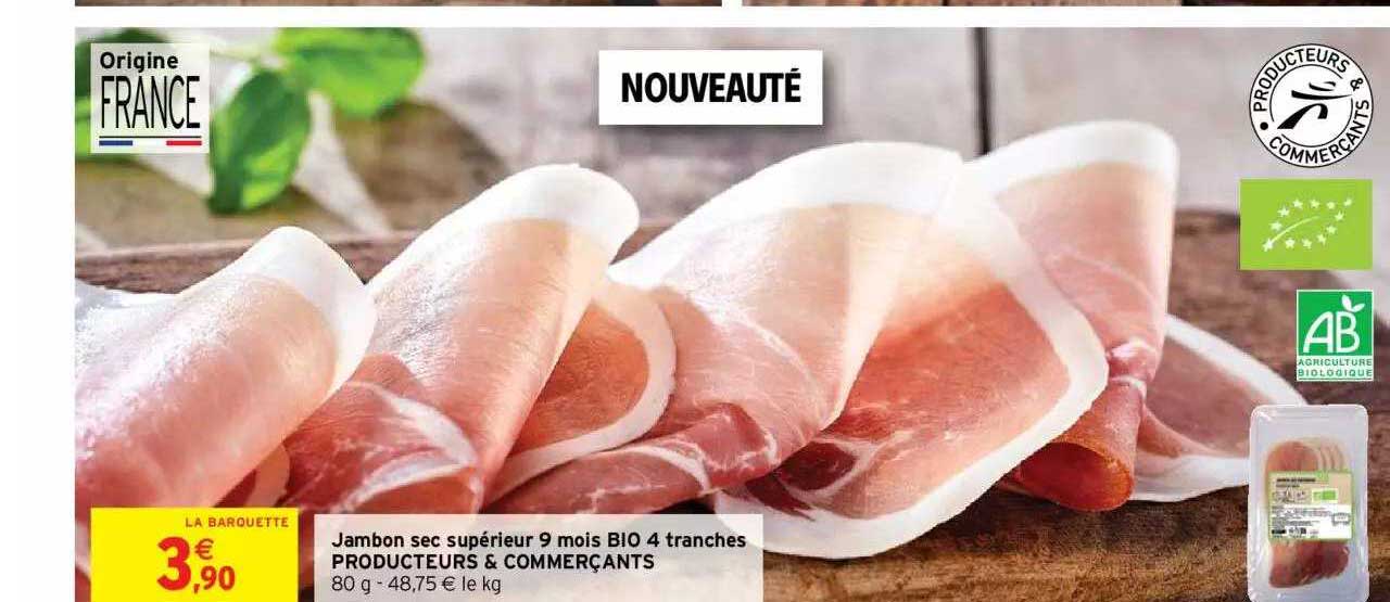 jambon sec supérieur 9 mois bio 4 tranches producteurs & commerçants