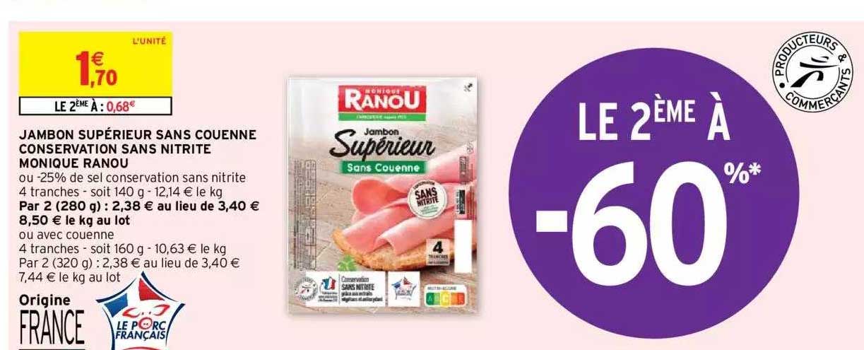 jambon supérieur sans couenne conservation sans nitrite monique ranou