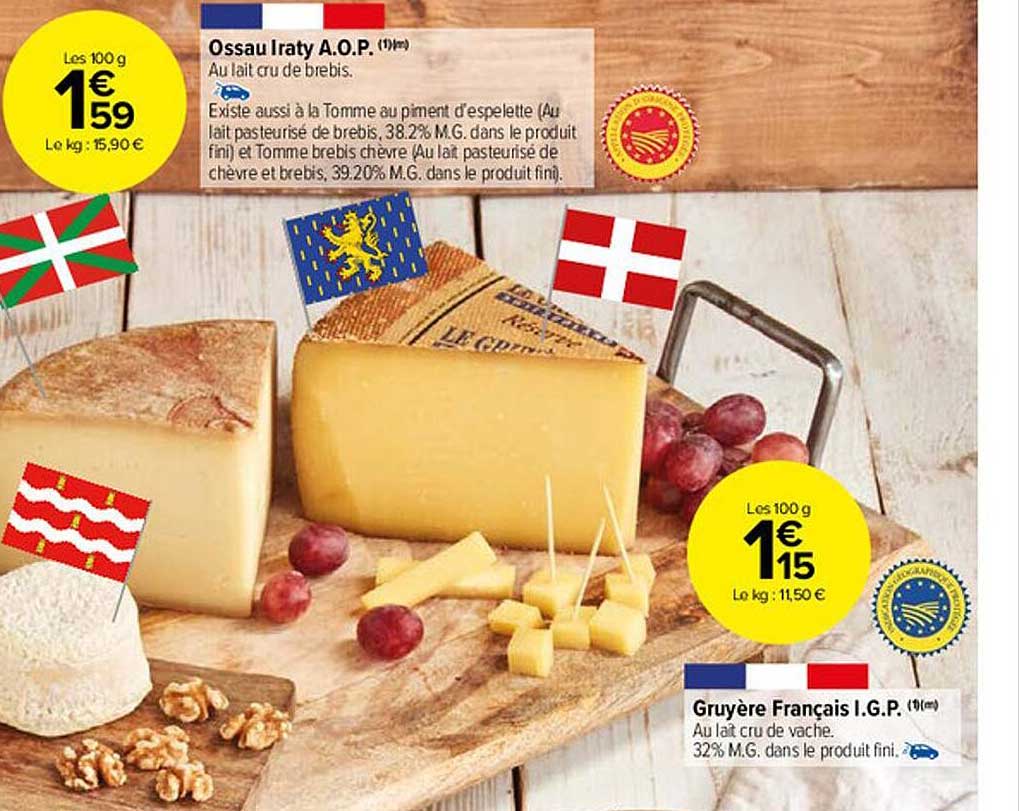 ossau iraty a.o.p., gruyère français i.g.p.
