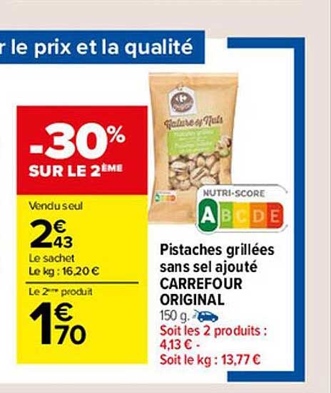 pistaches grillées sans sel ajouté carrefour original