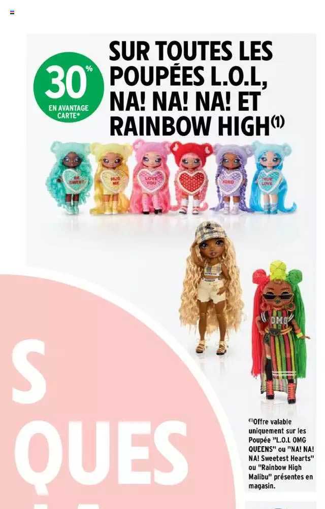 poupées l.o.l., na! na! na! et rainbow high