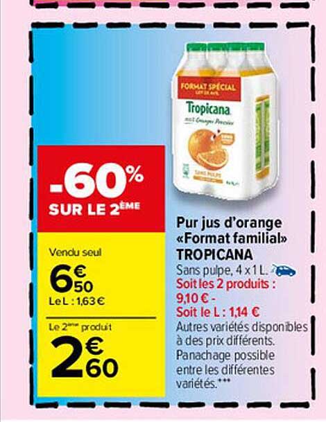 pur jus d'orange "format fmailial" tropicana