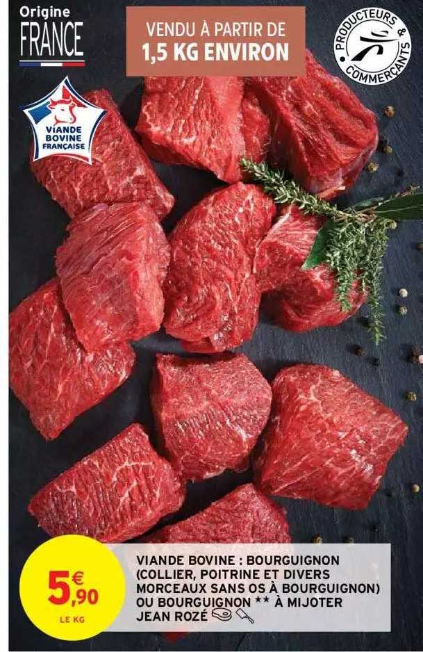 viande bovine : bourguignon (collier, poitrine et divers morceaux sans os à bourguignon) jean rozé