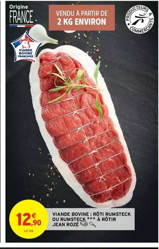 viande bovine : rôti rumsteck ou rumsteck *** à rôtir jean rozé