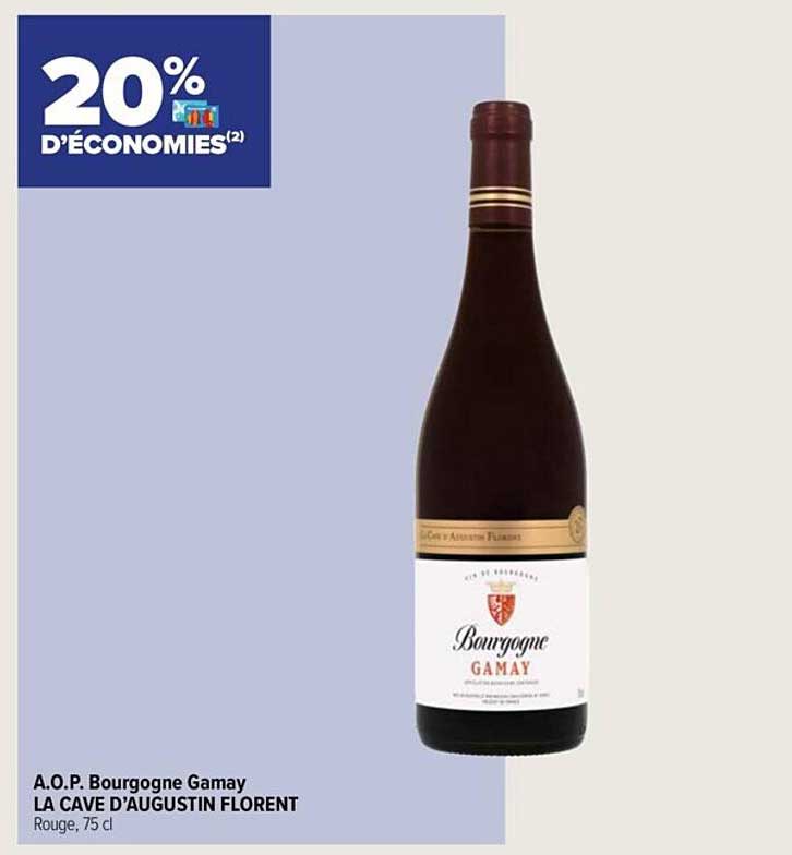 a.o.p. bourgogne gamay la cave d'augustin florent