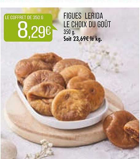 figues lerida le choix du goût