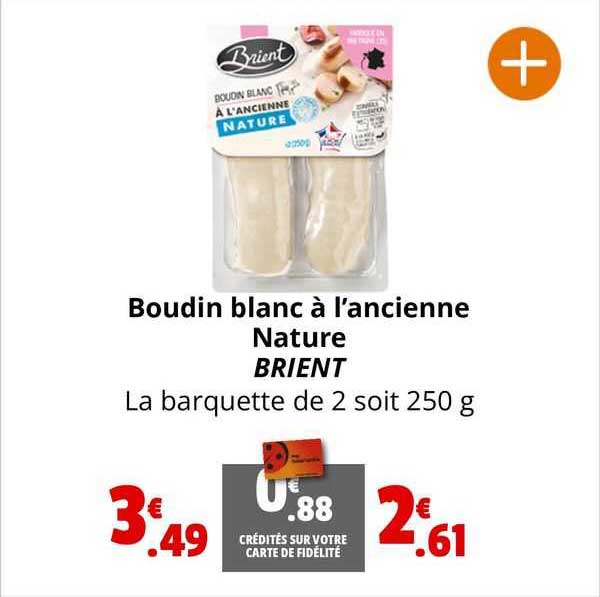 Boudin Blanc à L'ancienne Nature Brient