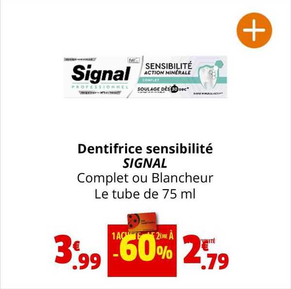 dentifrice sensibilité signal
