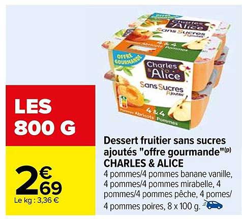 Dessert Fruitier Sans Sucres Ajoutés "offre Gourmande" Charles & Alice