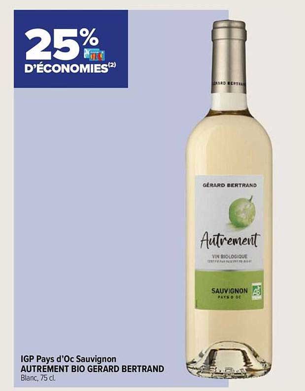 igp pays d'oc sauvignon autrement bio gerard bertrand