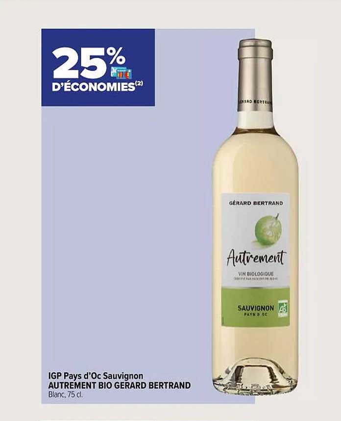 igp pays d'oc sauvignon autrement bio gérard bertrand