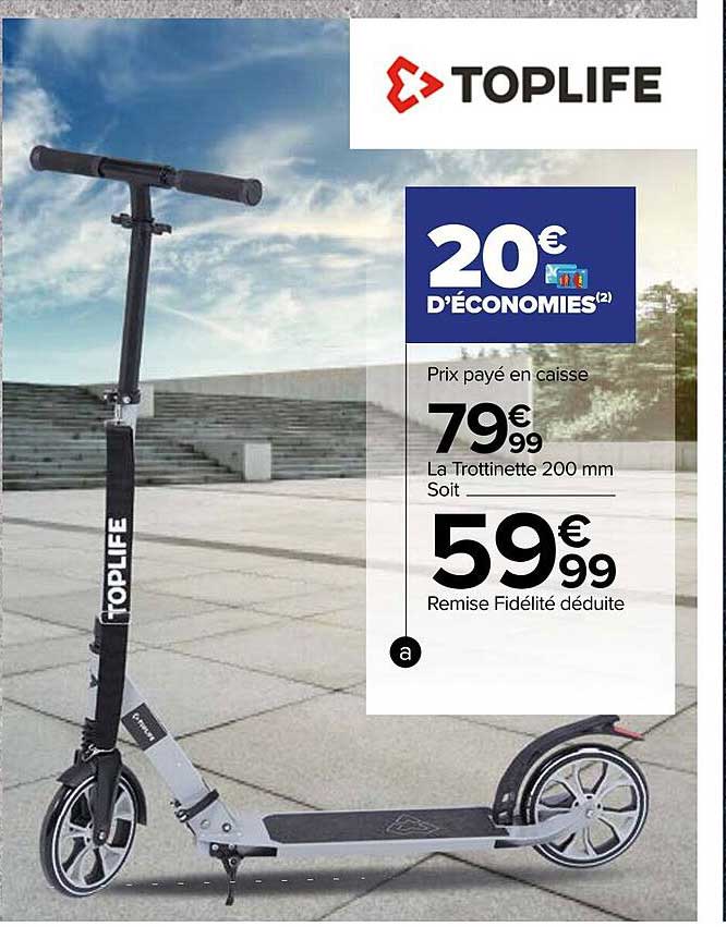 La Trottinette 200 Mm Toplife