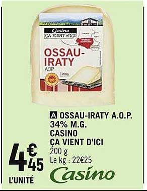 ossau-iraty a.o.p. 34% m.g. casino ça vient d'ici