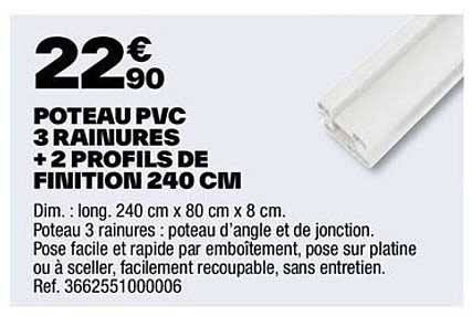 poteau pvc 3 rainurés + 2 profils de finition 240 cm
