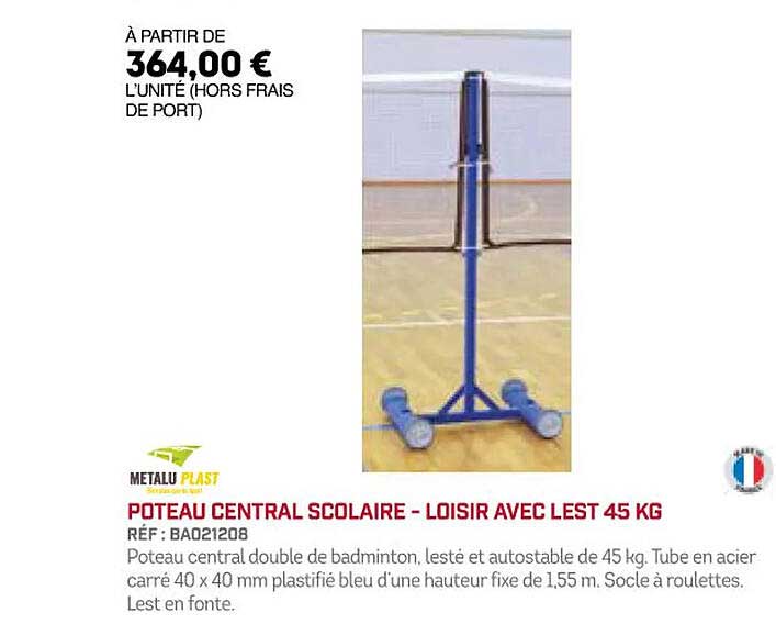 poteaux central scolaire - loisir avec lest 45 kg metalu plast