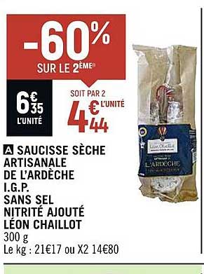 saucisse sèche artisanale de l'ardèche i.g.p. sans sel nitrite ajouté léon chaillot