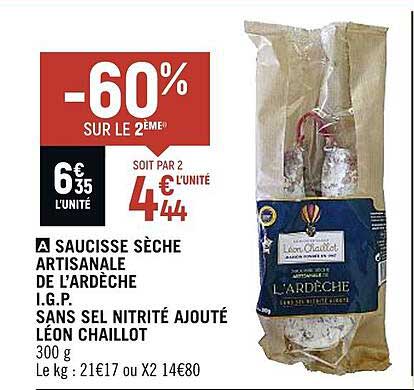 saucisse sèche artisanale de l'ardèche i.g.p. sans sel nitrité ajouté léon chaillot