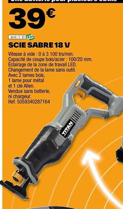 scie sabre 18 v titan