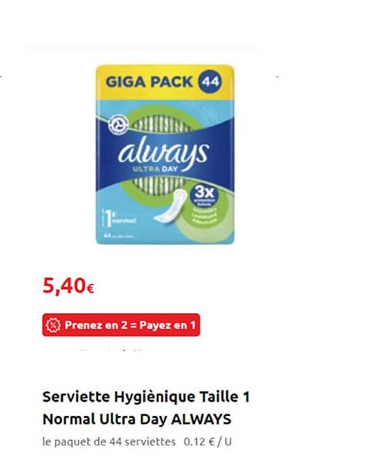 Serviette Hygiénique Taille 1 Normal Ultra Day Always