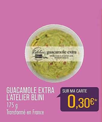 guacamole extra l'atelier blini