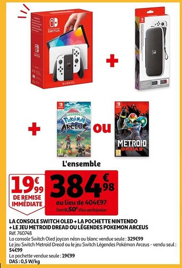 la console switch oled + la pochette nintendo + le jeu metroid dread ou légendes pokémon arceus