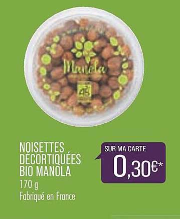 noisettes décortiquées bio manola