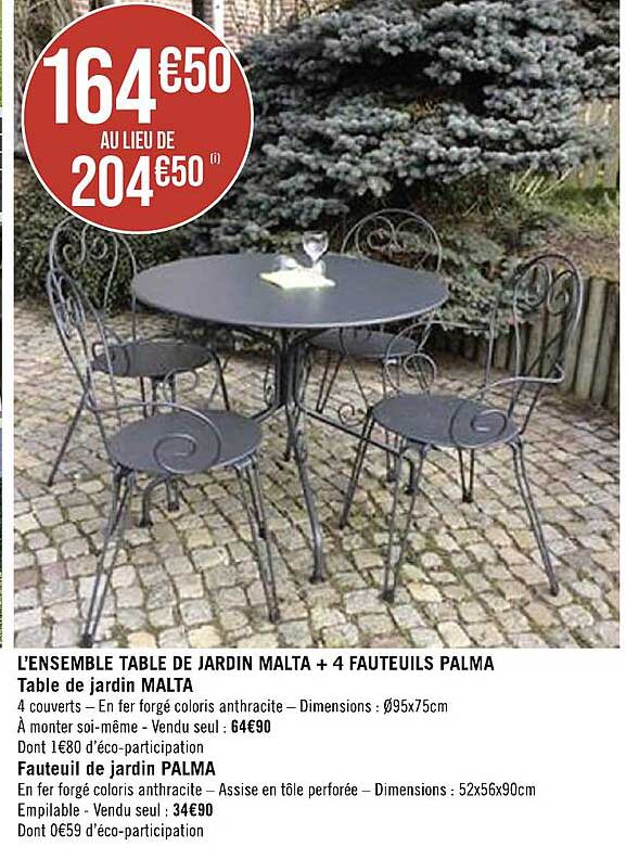 l'ensemble table de jardin malta + 4 fauteuils palma