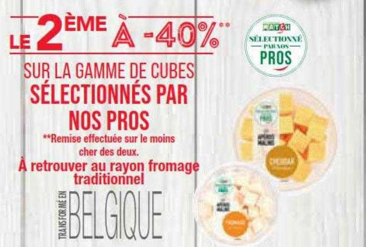 la gamme de cubes sélectionnés par nos pros