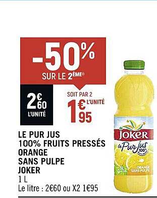 Le Pur Jus 100% Fruits Pressés Orange Sans Pulpe Joker