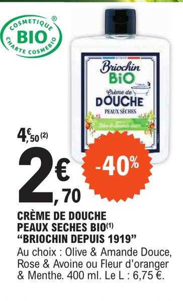crème de douche peaux sèches bio "briochin depuis 1919"