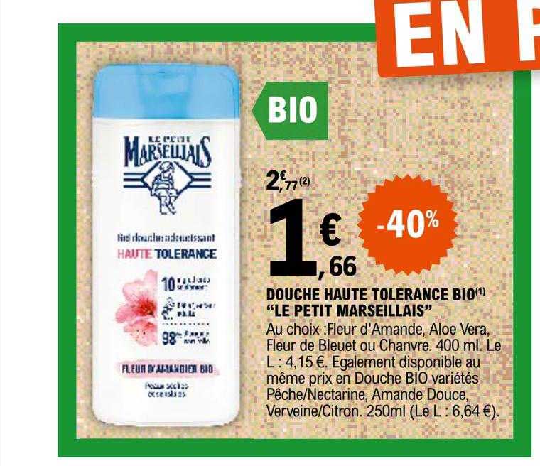 douche haute tolérance bio "le petit marseillais"