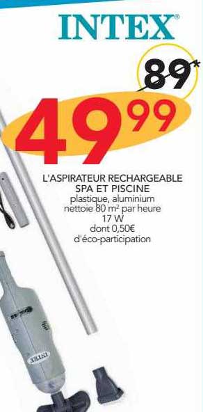l'aspirateur rechargeable spa et piscine intex