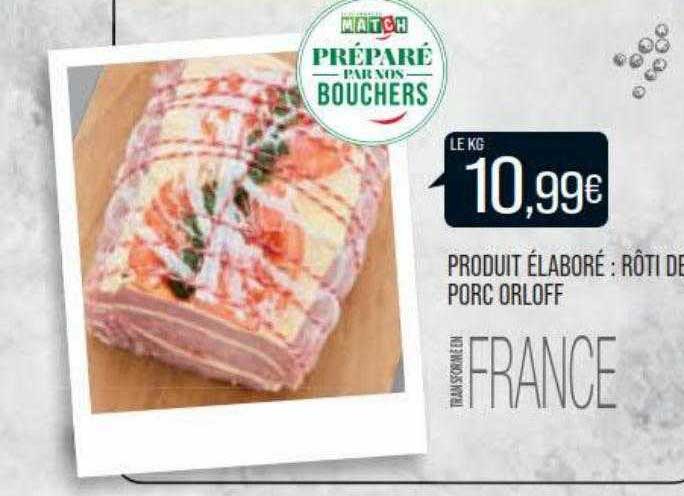 produit élaboré : rôti de porc orloff