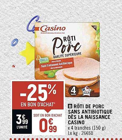 rôti de porc sans antibiotique dès la naissance casino